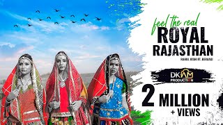 Superhit Rajasthani Song  Royal Rajasthan  Rahul Joshi ft Beraagi [upl. by Pape]