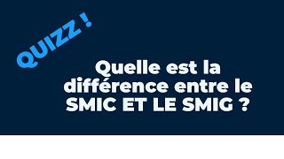 Quelle est la différence entre le SMIC ET LE SMIG  paie salaire smic [upl. by Cavallaro197]