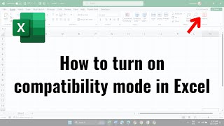 How to turn on compatibility mode in Excel [upl. by Oryaj]