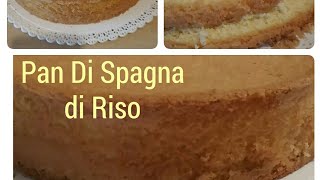 Pan di Spagna di Riso Senza Glutine [upl. by Rozek]