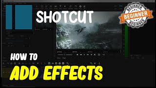 Shotcut How To Add Effects [upl. by Winsor]