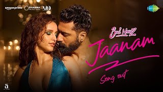 Jaanam  Official Music Video  Vicky Kaushal Tripti Dimri  Bad Newz  19th July [upl. by Holder]