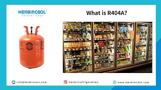 What is Refrigerant Gas R404A  HENBINCOOL Refrigerants R404A [upl. by Afirahs]