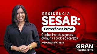 Residência SESAB Correção da Prova  Conhecimentos gerais comuns a todos os cargos com Natale Souza [upl. by Euqinorev449]