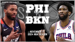 Philadelphia 76ers vs Brooklyn Nets Full Game Highlights  Nov 19  2024 NBA Season [upl. by Jobina]