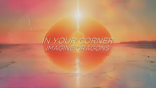 In Your Corner  Imagine Dragons Sub Español  Inglés [upl. by Annnora]