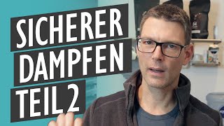 Sicherer Dampfen Teil 2  Prüfe die Liquidzutaten [upl. by Tabbatha]