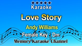 Love Story Karaoke Andy Williams  Female Key Dm [upl. by Lamoree]