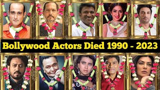 Bollywood All Died Actor amp Actress 1990 To 2023  Bollywood Actress Death shivamks7754 [upl. by Tanberg]