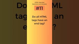 Do all HTML tags have an end tag  HTML Interview Questions and Answers Part  11 shorts tranding [upl. by Sontag370]