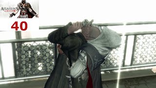 Lets Play Assassins Creed II Episode 40 No More Puppets [upl. by Ruiz571]