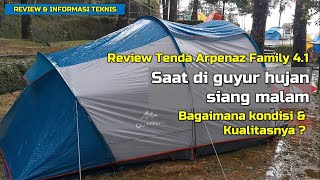 Review Tenda Arpenaz Family 41 saat hujan  Informasi Teknis │ Kemah Keluarga [upl. by Siryt]