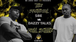 SBE VS DAZZY TALKS  THE PROTOCOL  FULL BATTLE [upl. by Amble]