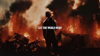 Chris Grey  LET THE WORLD BURN Official Lyric Video [upl. by Zilada]