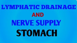 STOMACH Part2 Lymphatic drainage amp Nerve supply [upl. by Anihpesoj]