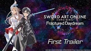 SWORD ART ONLINE Fractured Daydream — First Trailer [upl. by Fabron647]