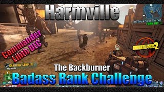 Borderlands 2  Harmville  The Backburner  Badass Rank Challenge Guide [upl. by Letnwahs567]