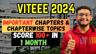 VITEEE 2024 Important Chapters amp Chapterwise Topics  Crack CSE in VIT Vellore [upl. by Ainala]