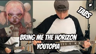 YOUTOPIA  BRING ME THE HORIZON Guitar Cover  TABS In Description [upl. by Mari]