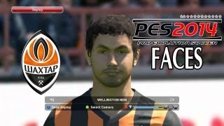 Pro Evolution Soccer 2014 PES 2014  Shakhtar Donetsk Player Faces [upl. by Derfiniw]