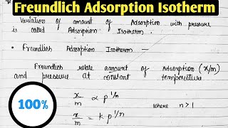 Freundlich Adsorption Isotherm Class12 chemistry chapter 5 surface chemistry [upl. by Efioa]