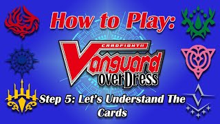 How to Play Cardfight Vanguard  Step 5 Lets Understand The Cards  What are all these symbols [upl. by Miche307]