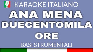 ANA MENA  DUECENTOMILA ORE KARAOKE SANREMO 2022 base karaoke italiano🎤 [upl. by Alyacim]