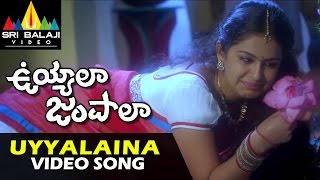 Uyyala Jampala Video Songs  Uyyalaina Jampalaina Title Video Song  Raj Tarun  Sri Balaji Video [upl. by Ailegnave80]