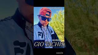 GIO TACHIS  PERROS ENVIDIOSOS [upl. by Jeddy]