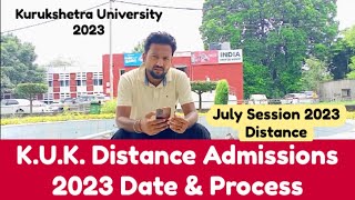 KUK Distance Admission 2023 Date amp Process  Kurukshetra University 2023  Distance Education [upl. by Laved]