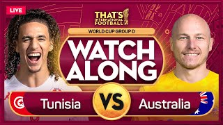 TUNISIA vs AUSTRALIA LIVE Stream Watchalong  QATAR 2022 [upl. by Ramsdell]