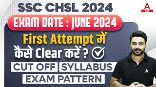 SSC CHSL 2024  SSC CHSL Syllabus Exam Pattern Strategy Cut Off  SSC CHSL Full Details [upl. by Bac]