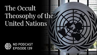 The Occult Theosophy of the United Nations [upl. by Conlee967]