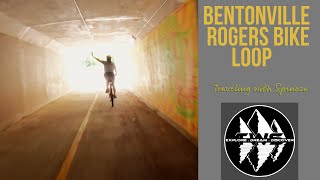 The BentonvilleRogers Loop Bike Ride [upl. by Sirroned284]