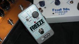 Electro Harmonix  Freeze amp HBE Frostbite amp Toneczar Echoczar HBE [upl. by Mab]