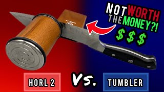 Tumbler VS Horl 2 Knife Sharpeners  WHICH ONES BETTER [upl. by Harcourt]