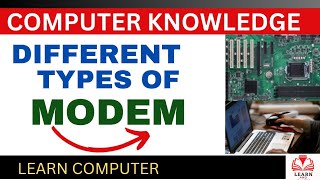 Different types of MODEM  Types of MODEM [upl. by Sikes]