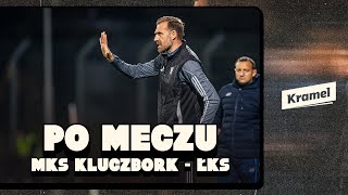 💬 PO MECZU  MKS Kluczbork  ŁKS [upl. by Nemajneb471]