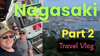 Exploring The Beauty Of Nagasaki  Vlog 348 [upl. by Giusto118]