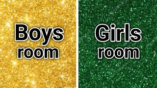 Boys room vs Girls room👨‍🦰😅👩‍🦰🤩boy girlsboysvsgirls [upl. by Tobye439]