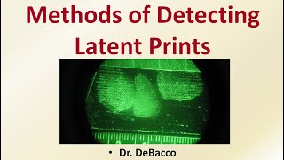 Methods of Detecting Latent Prints [upl. by Sices]