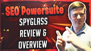 SEO Powersuite  SEO Spyglass Review amp Overview [upl. by Jerrol]