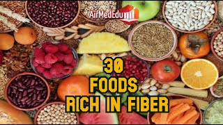 30 Foods Rich in Fiber [upl. by Waldos]