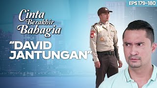 Polisi Datang Ke Rumah David  CINTA BERAKHIR BAHAGIA  Eps179180 77 [upl. by Vilhelmina]