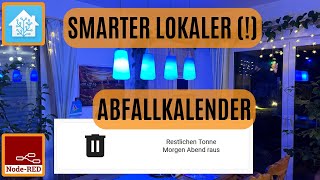 Smarte Mülltonnenerinnerung mit quotLocal calendarquot ohne Google Calendar oder Waste Collection Schedule [upl. by Ataeb]