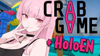 【CRAB GAME】with HoloEN ladies hololiveenglish [upl. by Riess]