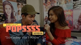 quotSomeday Well Knowquot by Inigo Pascual and Maris Racal  ONE MUSIC POPSSSS S01E06 [upl. by Etnuhs]