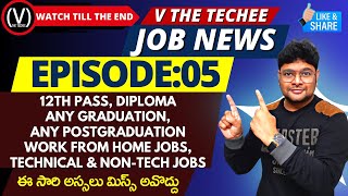 V the Techee Job News Mega Episode 05 Latest jobs 2023 in Telugu vthetecheejobnews  VtheTechee [upl. by Poucher828]