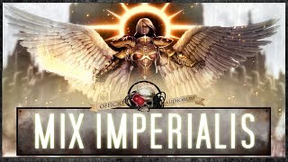 MIX IMPERIALIS  1 Hour of Warhammer 40k Imperium Music [upl. by Amlas]