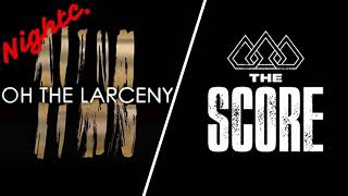 Best Mix Nightcore  On The Larceny vs The Score [upl. by Koppel988]